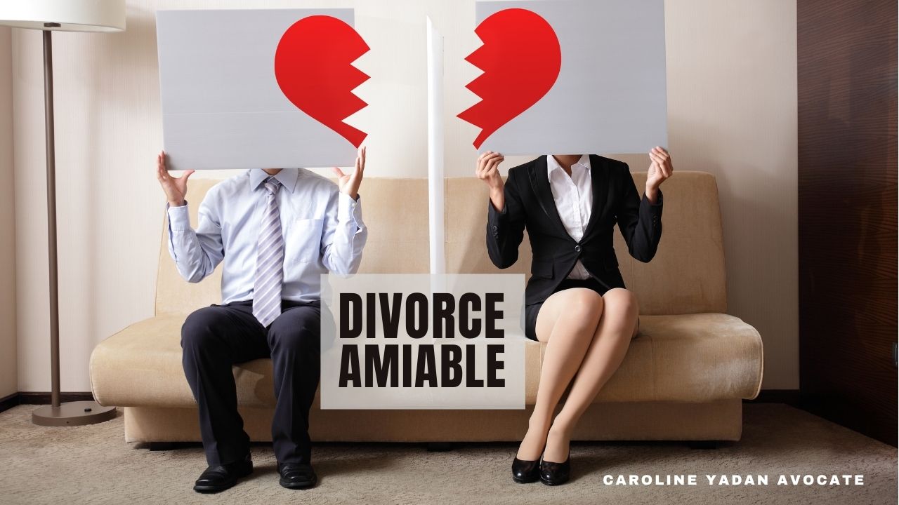Divorce amiable, les clés pour parvenir à un accord équitable - Caroline Yadan Pesah Avocat droit de la famille